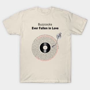 EVER FALLEN IN LOVE LYRICS ILLUSTRATIONS T-Shirt